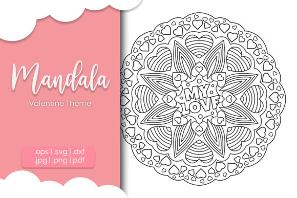 My Love Valentine Mandala Coloring Page Graphics and Coloring Pages Amp